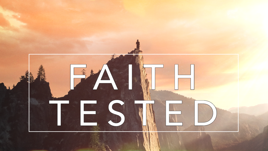 Faith Tested – Kempsville Church