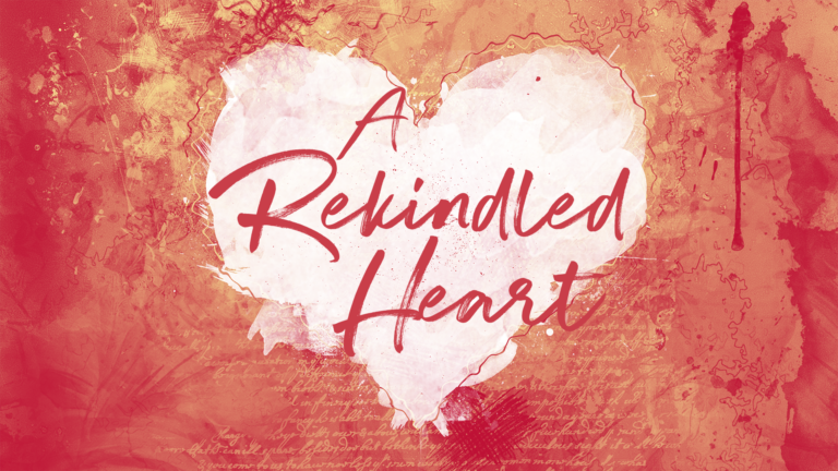 A Rekindled Heart – Kempsville Church